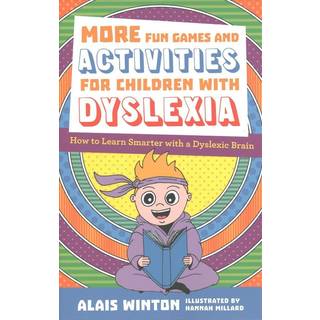 More Fun Games and Activities for Children with Dyslexia