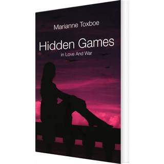 Hidden Games - in Love And War