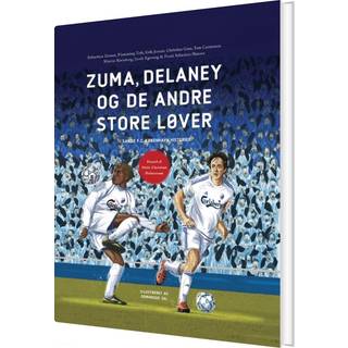 Zuma, Delaney og de andre store løver