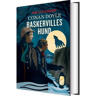 Arthur Conan Doyle - Baskervilles hund - GADS LETTE KLASSIKERE