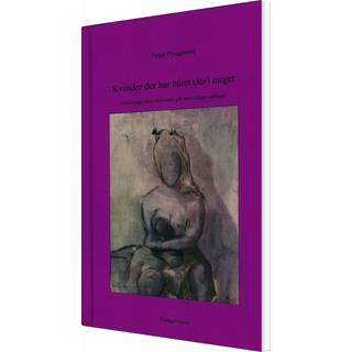 Kvinder der har båret (for) meget