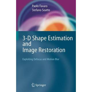 3-D Shape Estimation and Image Restoration