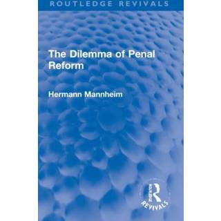 The Dilemma of Penal Reform