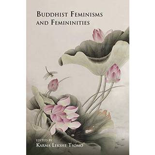 Buddhist Feminisms and Femininities