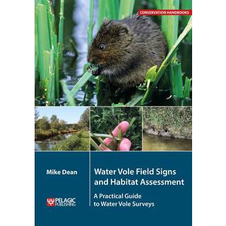 Water Vole Field Signs and Habitat Assessment