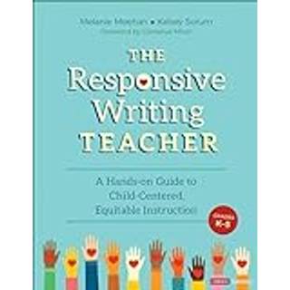 The Responsive Writing Teacher, Grades K-5