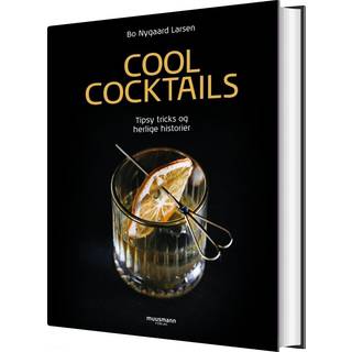 Cool cocktails af Bo Nygaard Larsen