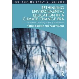 Rethinking Environmental Education in a Climate Change Era