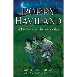 Poppy Haviland and the Secret of the Lively Widow