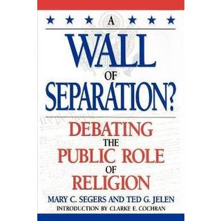 A Wall of Separation?