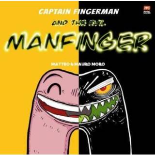 Captain Fingerman: The Evil Manfinger