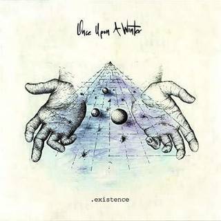 Once Upon a Winter - Existence