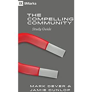 The Compelling Community Study Guide