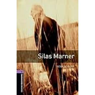 Oxford Bookworms Library: Level 4:: Silas Marner