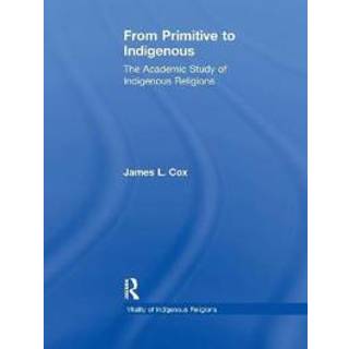 From Primitive to Indigenous