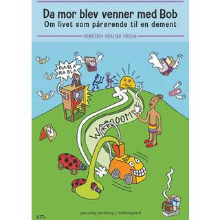 Da mor blev venner med Bob