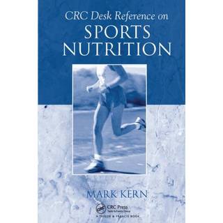 CRC Desk Reference on Sports Nutrition