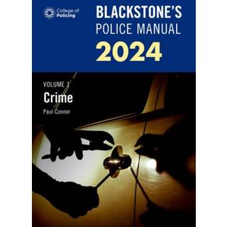 Blackstone's Police Manual Volume 1: Crime 2024