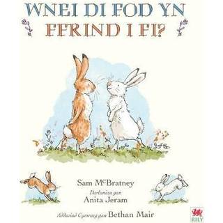 Wnei Di Fod yn Ffrind i Mi? / Will You Be My Friend?