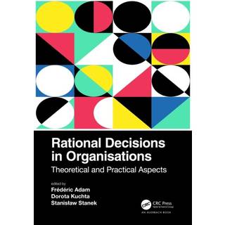 Rational Decisions in Organisations