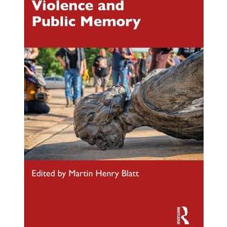 Violence and Public Memory