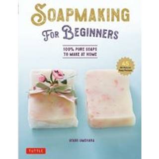 Soap Making for Beginners