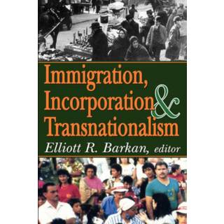 Immigration, Incorporation and Transnationalism
