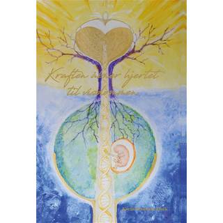 Kraften åbner hjertet til visdommen