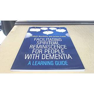 Facilitating Spiritual Reminiscence for People with Dementia