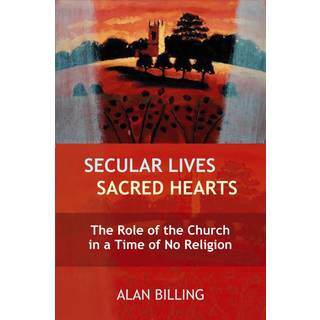 Secular Lives, Sacred Hearts