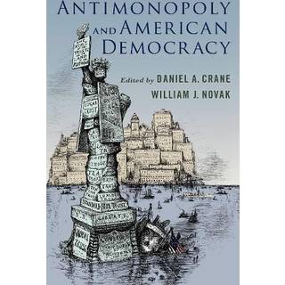 Antimonopoly and American Democracy