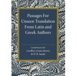 Passages for Unseen Translation from Latin and Greek Authors