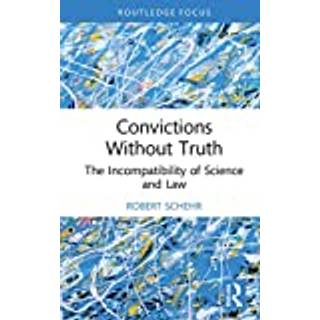 Convictions Without Truth
