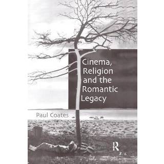 Cinema, Religion and the Romantic Legacy
