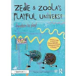 Zedie and Zoola’s Playful Universe: An Inclusive Playtime Resource Which Lifts Communication Barriers From The Playground