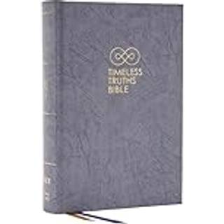 Timeless Truths Bible: One faith. Handed down. For all the saints. (NET, Gray Hardcover, Comfort Print)