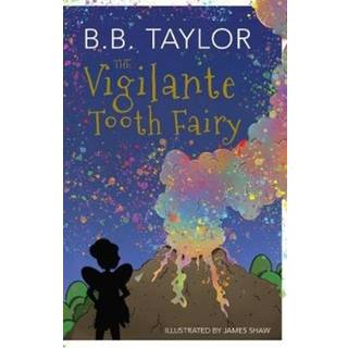 The Vigilante Tooth-Fairy