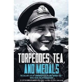 Torpedoes, Tea, and Medals