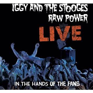 Iggy & Stooges - Raw Power: Live