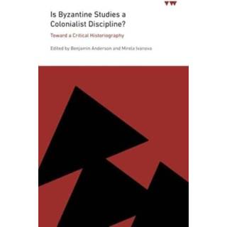 Is Byzantine Studies a Colonialist Discipline?