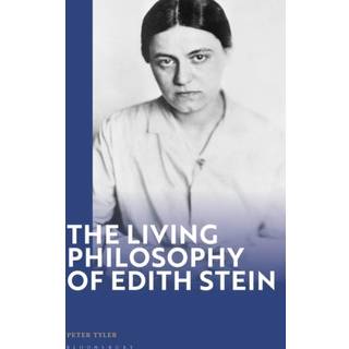 The Living Philosophy of Edith Stein
