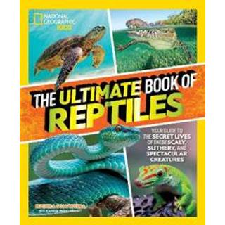 The Ultimate Book of Reptiles
