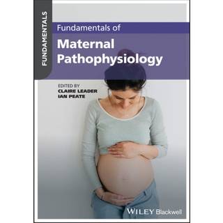 Fundamentals of Maternal Pathophysiology