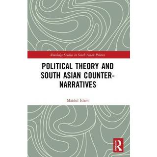 Political Theory and South Asian Counter-Narratives