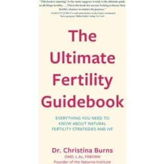 The Ultimate Fertility Guidebook
