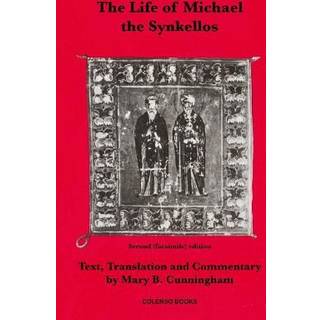 The Life of Michael the Synkellos