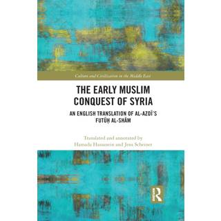 The Early Muslim Conquest of Syria