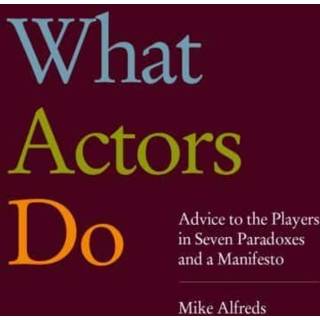 What Actors Do