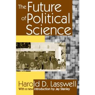 The Future of Political Science