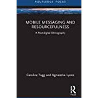 Mobile Messaging and Resourcefulness